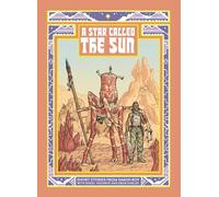 A Star Called the Sun: A Collection of Short Science Fiction Stories