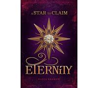 A Star To Claim Eternity