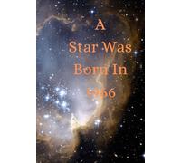 A Star Was Born In 1966 Happy Birthday Card Alternative A Notebook With A Universe Star Cover: A Lined Jotter Journal Righting Pad For Home School ... Schoolwork Gardening Notes Or Anything Useful