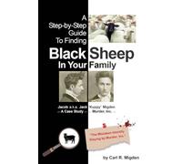 A Step-by-Step Guide To Finding Black Sheep In Your Family