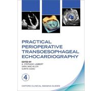 A. Stephane Lambert Sara Jane Practical Perioperative Transoesophage (Tascabile)