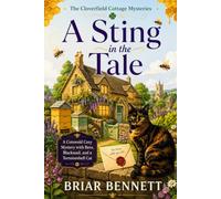 A Sting in the Tale: A Cotswold Cozy Mystery with Bees, Blackmail, and a Tortoiseshell Cat