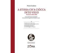 A stissa ch'a ciòcca into veuo. Poexie 1969-1990
