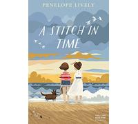 A Stitch in Time (Essential Modern Classics): A Modern Classic Timeslip Mystery of Victorian Secrets