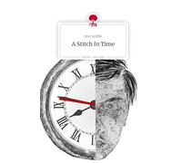 A Stitch In Time. Life is a Story - story.one