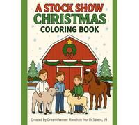 A Stock Show Christmas: Dreamweaver Ranch