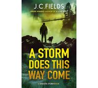 A Storm Does This Way Come