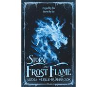 A Storm of Frost and Flame: 2