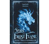 A Storm of Frost and Flame: 2