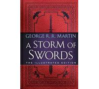A Storm of Swords: The Illustrated Edition: The Illustrated Edition: 3