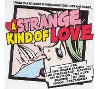 A Strange Kind of Love