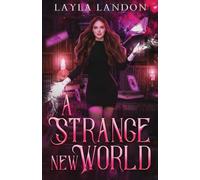 A Strange New World: Kat Sanders Book 1