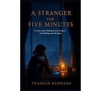 A Stranger for Five Minutes