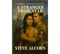 A Stranger From Afar: The Sequel To Everything In Its Path: 2