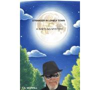 A STRANGER IN LONELY TOWN