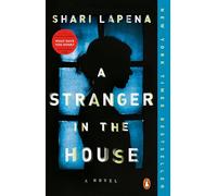 Shari Lapena A Stranger in the House (Tascabile)