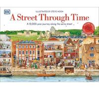 A Street Through Time (Copertina rigida) DK Panorama
