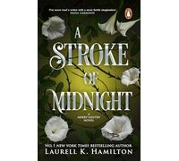 Laurell K Hamilton A Stroke Of Midnight (Tascabile) (PRESALE 15/10/2026)