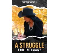A Struggle for Intimacy