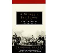 A Struggle for Power: The American Revolution