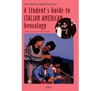 A Student's Guide to Italian American Genealogy (Copertina rigida)