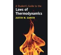 A Student's Guide to the Laws of Thermodynamics