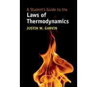 A Student's Guide to the Laws of Thermodynamics