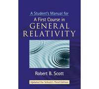 A Student's Manual for A First Course in General Relativity, Third Edition