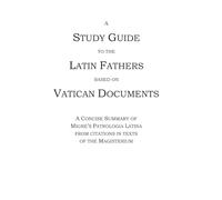 A Study Guide to the Latin Fathers based on Vatican Documents