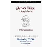 A Study in Scarlet (Translated): Mastering the Spanish verb Estar