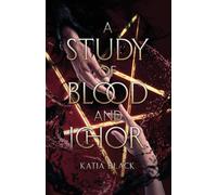 A Study of Blood and Ichor