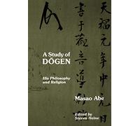 Masao Abe A Study of Dōgen (Tascabile)