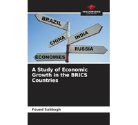 A Study of Economic Growth in the BRICS Countries