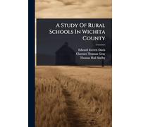 A Study Of Rural Schools In Wichita County