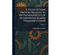 A Study of Some Factors Relative to the Pathogenicity of Actinomyces Scabies (Thaxter) Gussow