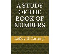 A STUDY OF THE BOOK OF NUMBERS