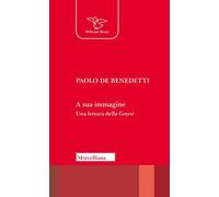 A sua immagine. Una lettura della Genesi. Nuova ediz.