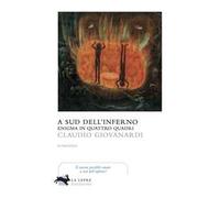 A sud dell'inferno. Enigma in quattro quadri