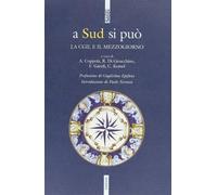 A sud si può. La CGIL e il Mezzogiorno - AA.VV.