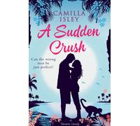 A sudden crush - Isley Camilla