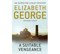 A suitable vengeance: A Page-Turning Mystery Featuring Thomas Lynley, now appearing on BBC1 and iPlayer: 4