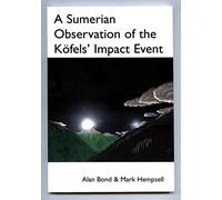 A Sumerian Observation of the Kofels' Impact Event: A Monograph