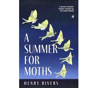 A Summer for Moths