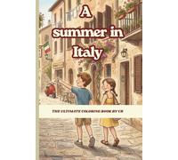 A summer in Italy: The Ultimate Coloring Book By Crow