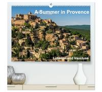 A Summer in Provence: Luberon and Vaucluse (High Quality Premium Wall Calendar 2026 DIN A2 landscape),CALVENDO 12 Month Wall Calendar: Summer Impressions of Provence