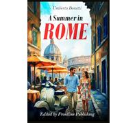 A SUMMER IN ROME: A Modern Fairy Tale
