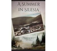 A Summer in Silesia, The Kafka Trilogy