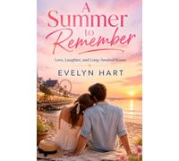 A Summer to Remember: Love, Laughter, and Long-Awaited Kisses