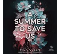 A Summer to Save Us