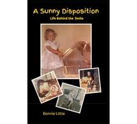 A Sunny Disposition: Life Behind the Smile